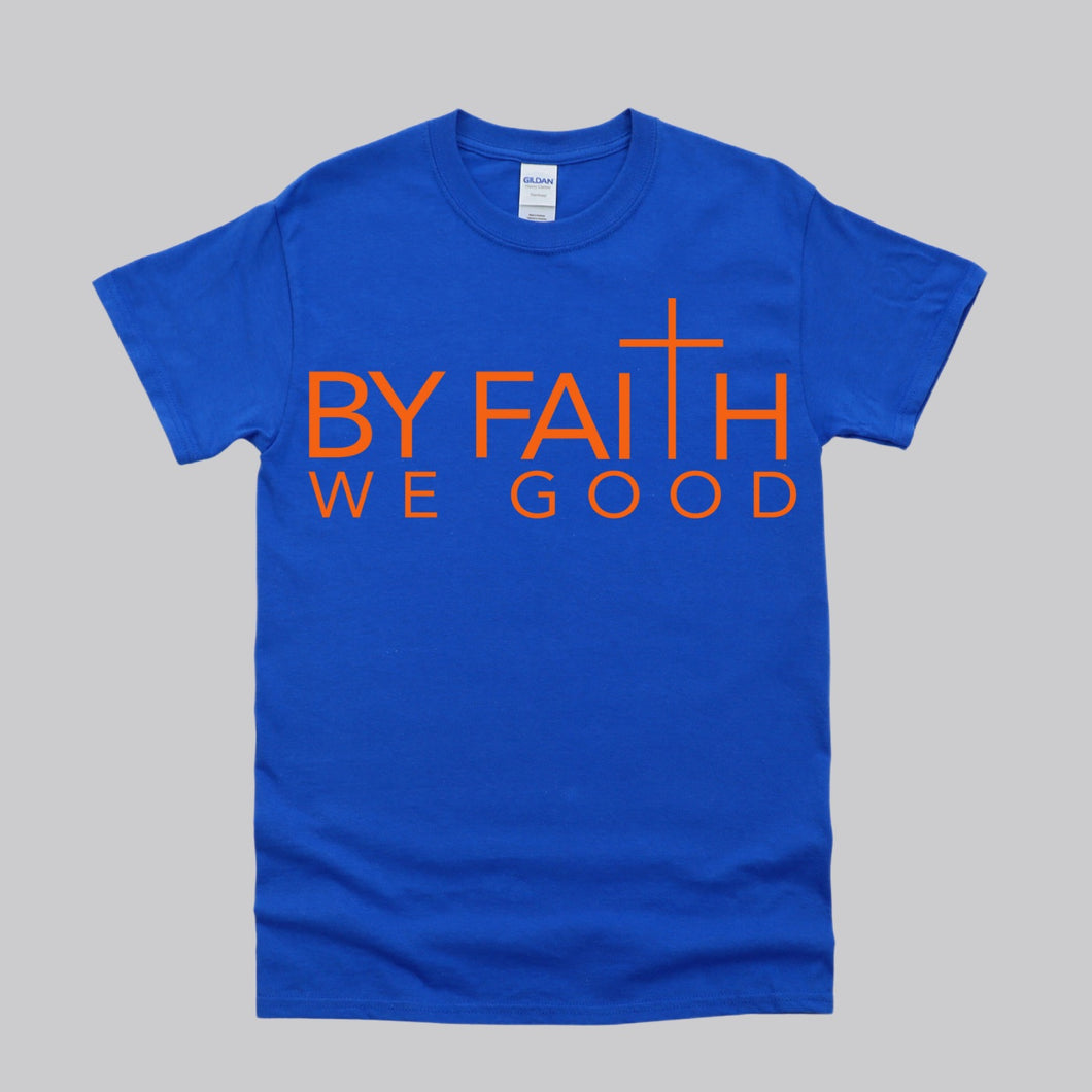 ByFaithWeGood Blue T-Shirt