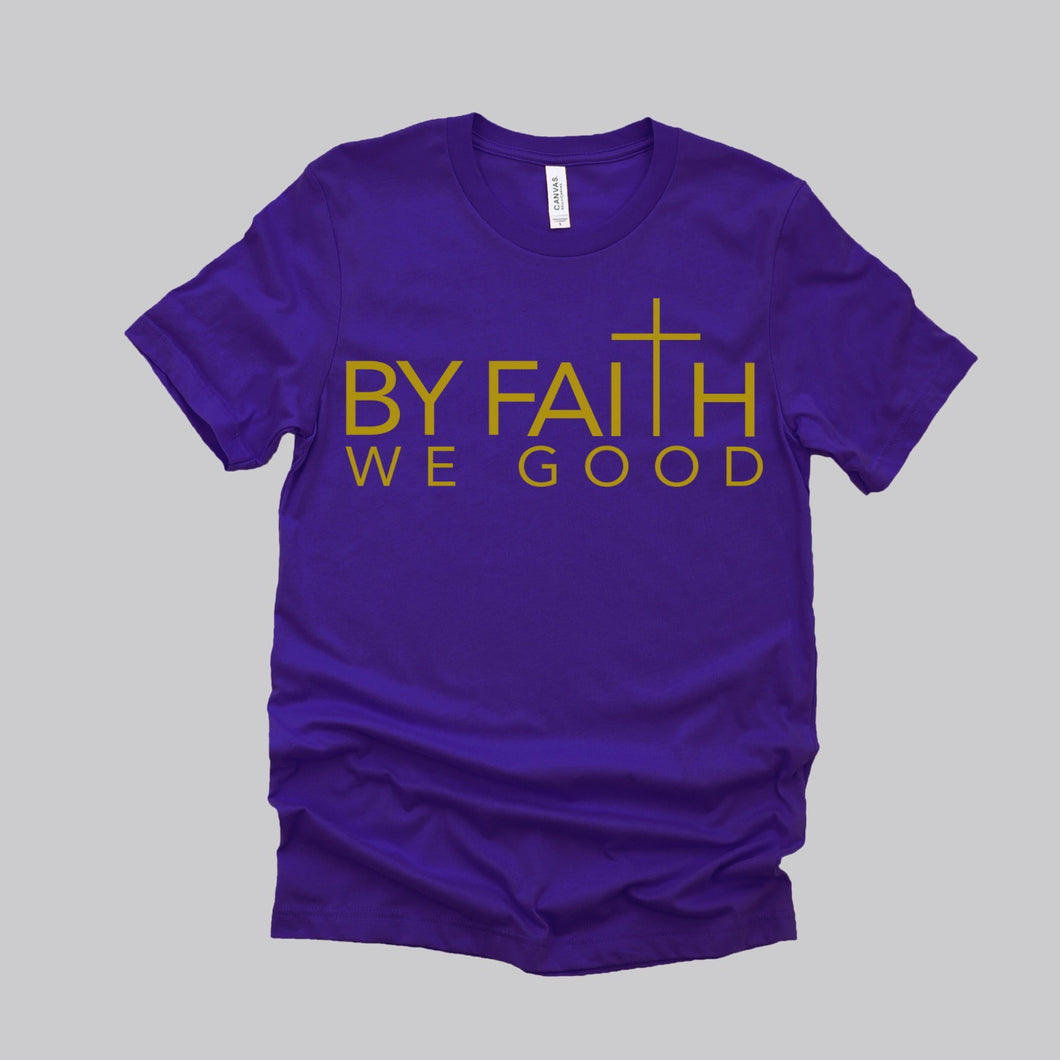 ByFaithWeGood Purple T-Shirt