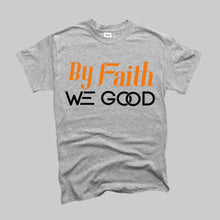 Load image into Gallery viewer, New Edition ByFaithWeGood Gray T-Shirt
