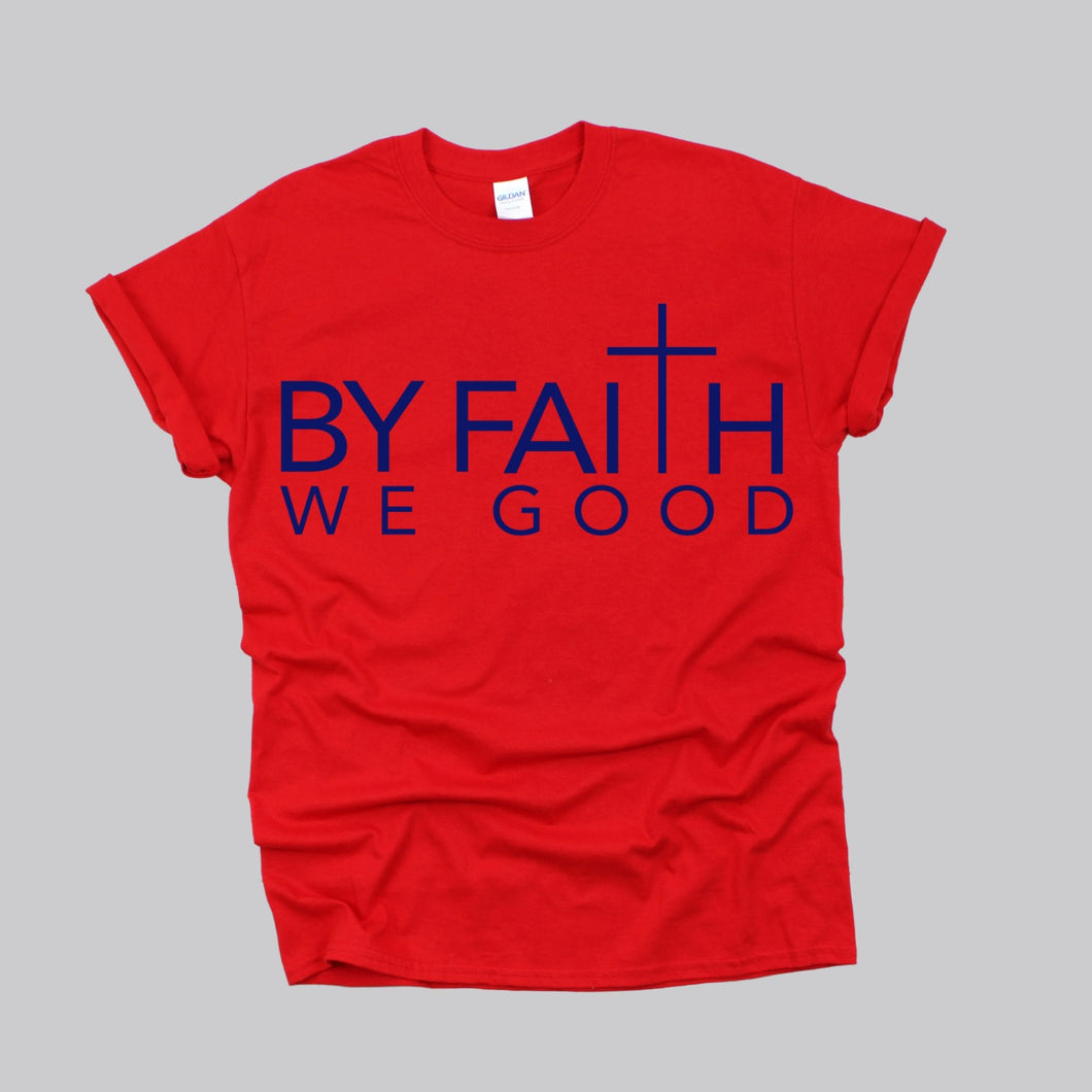 ByFaithWeGood Red T-Shirt