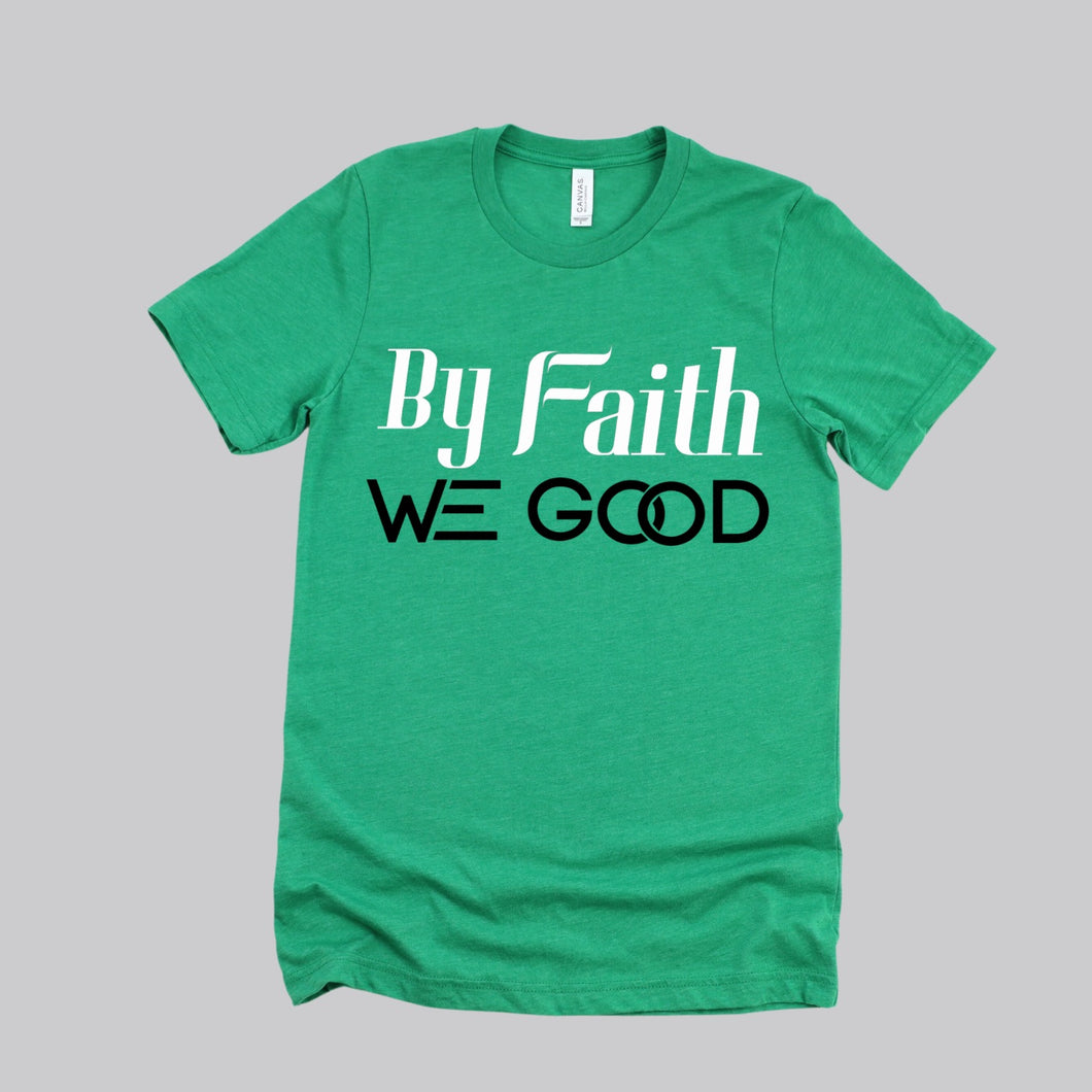 New Edition ByFaithWeGood Green T-Shirt